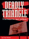 Deadly Triangle (eBook): A True Story of Lies, Sports and Murder